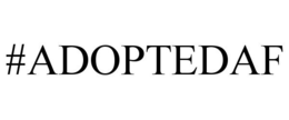 #ADOPTEDAF trademark