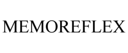 MEMOREFLEX trademark