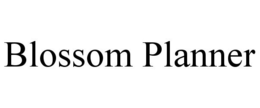 BLOSSOM PLANNER trademark