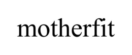 MOTHERFIT trademark