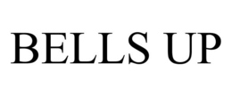 BELLS UP trademark