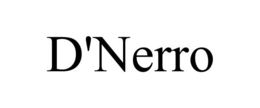 D'NERRO trademark