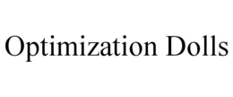 OPTIMIZATION DOLLS trademark