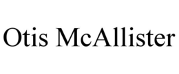 OTIS MCALLISTER trademark