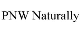 PNW NATURALLY trademark