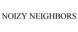 NOIZY NEIGHBORS trademark