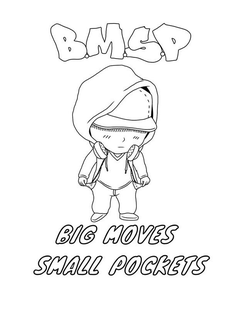 B.M.S.P BIG MOVES SMALL POCKETS trademark