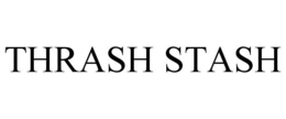 THRASH STASH trademark