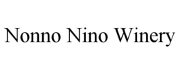 NONNO NINO WINERY trademark