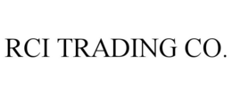 RCI TRADING CO. trademark