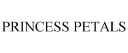 PRINCESS PETALS trademark