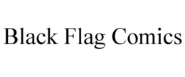 BLACK FLAG COMICS trademark