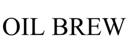 OIL BREW trademark