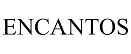 ENCANTOS trademark