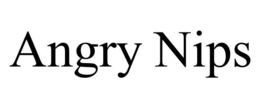 ANGRY NIPS trademark