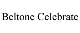 BELTONE CELEBRATE trademark