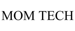 MOM TECH trademark