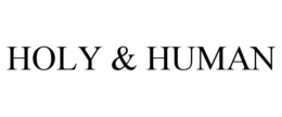 HOLY & HUMAN trademark