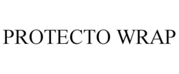 PROTECTO WRAP trademark