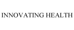 INNOVATING HEALTH trademark