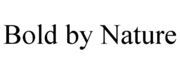 BOLD BY NATURE trademark
