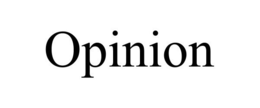 OPINION trademark