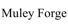 MULEY FORGE trademark