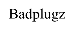BADPLUGZ trademark