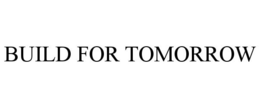 BUILD FOR TOMORROW trademark