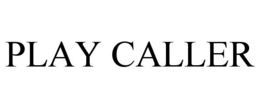 PLAY CALLER trademark