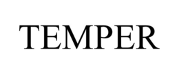 TEMPER trademark