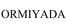 ORMIYADA trademark