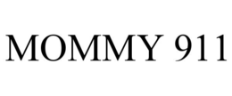 MOMMY 911 trademark
