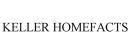 KELLER HOMEFACTS trademark