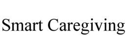 SMART CAREGIVING trademark