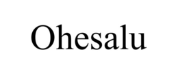 OHESALU trademark