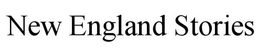 NEW ENGLAND STORIES trademark
