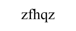 ZFHQZ trademark