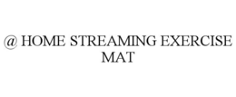 @ HOME STREAMING EXERCISE MAT trademark
