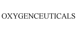 OXYGENCEUTICALS trademark