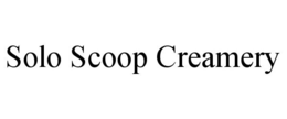 SOLO SCOOP CREAMERY trademark