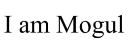 I AM MOGUL trademark