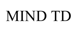 MIND TD trademark