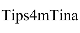TIPS4MTINA trademark