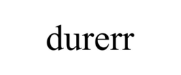 DURERR trademark