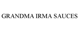 GRANDMA IRMA SAUCES trademark