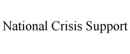 NATIONAL CRISIS SUPPORT trademark