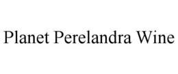 PLANET PERELANDRA WINE trademark