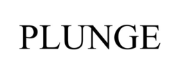 PLUNGE trademark
