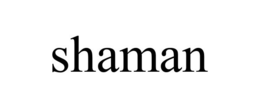 SHAMAN trademark